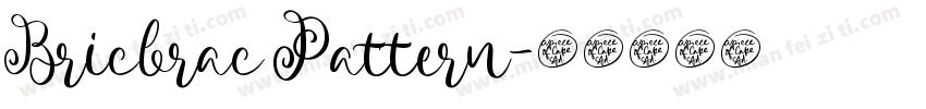 Bricbrac Pattern字体转换